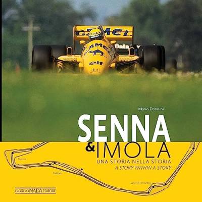 Senna & Imola: Una storia nella storia/A story within a story (Grandi corse su strada e rallies)